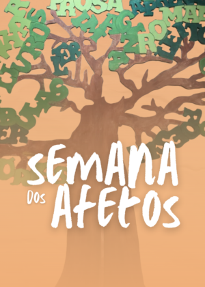 Exposição semana dos afetos